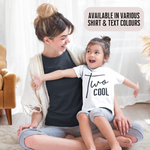 Load image into Gallery viewer, Two Cool Unisex Kids T-shirt Birthday