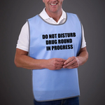 Load image into Gallery viewer, Do Not Disturb Drug Round In Progress Adult Reflective Border Polyester Tabard