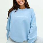 Load image into Gallery viewer, I’d Rather Be Reading Embroidered Sweatshirt – Book Lover Gift, Unisex Jumper