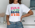 Load image into Gallery viewer, It's Me, Hi I'm The Bride It's Me She's The Bride Bride To Be T-Shirt Bachelorette Hen Party