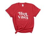 Load image into Gallery viewer, Personalised Hen Vibes Hen Party T-shirt