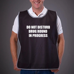 Load image into Gallery viewer, Do Not Disturb Drug Round In Progress Adult Reflective Border Polyester Tabard