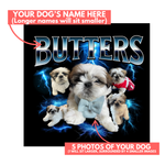 Load image into Gallery viewer, Placeholder design with 'Butters' and images of a dog, customizable text and layout.