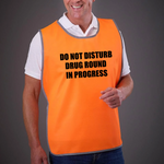 Load image into Gallery viewer, Do Not Disturb Drug Round In Progress Adult Reflective Border Polyester Tabard