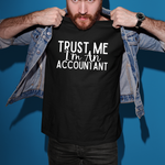 Load image into Gallery viewer, a man holding up a t - shirt that says trust me i'm an