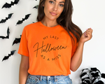 Load image into Gallery viewer, Last Halloween As A Miss Unisex T-Shirt