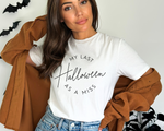 Load image into Gallery viewer, Last Halloween As A Miss Unisex T-Shirt