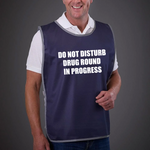 Load image into Gallery viewer, Do Not Disturb Drug Round In Progress Adult Reflective Border Polyester Tabard