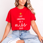Load image into Gallery viewer, Last Christmas As A Miss T-Shirt Glitter Star and Choice of Year