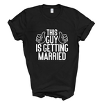 Load image into Gallery viewer, This Guy Is Getting Married Mens T-Shirt