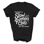Load image into Gallery viewer, Slow Runners Club T-Shirt, Funny Running Tee