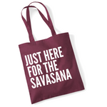 Load image into Gallery viewer, Just Here For The Savasana Lightweight Cotton Tote Bag