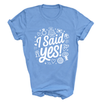 Load image into Gallery viewer, I Said Yes Adult Engagement T-Shirt Bride To Be Doodle Design Engaged Tee