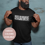 Load image into Gallery viewer, Biceps For Breakfast Triceps For Lunch Tshirt