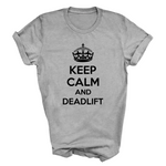 Load image into Gallery viewer, Keep Calm And Deadlift Funny Adult Fitness Tshirt