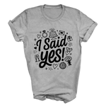 Load image into Gallery viewer, I Said Yes Adult Engagement T-Shirt Bride To Be Doodle Design Engaged Tee