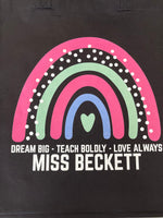 Load image into Gallery viewer, Personalised Teacher Tote Bag – Custom Name Rainbow Gift – Dream Big Teach Boldly