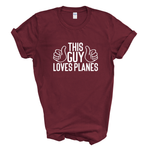 Load image into Gallery viewer, This Guy Loves Planes T-Shirt