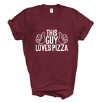 Load image into Gallery viewer, This Guy Loves Pizza T-Shirt