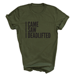 Load image into Gallery viewer, I Came I Saw I Deadlifted Funny Adult Fitness Tshirt