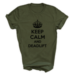 Load image into Gallery viewer, Keep Calm And Deadlift Funny Adult Fitness Tshirt