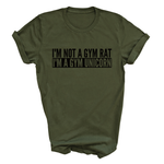 Load image into Gallery viewer, I'm Not A Gym Rat I'm A Gym Unicorn Tshirt