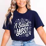 Load image into Gallery viewer, I Said Yes Adult Engagement T-Shirt Bride To Be Doodle Design Engaged Tee