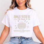 Load image into Gallery viewer, Boogie With Me I'm The Bride To Be Personalised Hen Party Shirts (Sand)