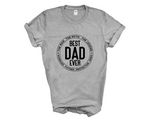 Load image into Gallery viewer, Best Dad Ever Mens/Adults Novelty Tshirt