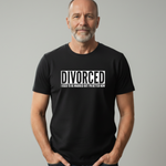 Load image into Gallery viewer, Divorced I Used To Be Married But I'm Better Now Funny T-Shirt