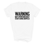 Load image into Gallery viewer, Warning May Spontaneously Start Doing Burpees Funny Adult Fitness Tshirt