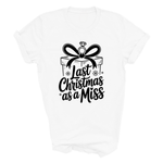 Load image into Gallery viewer, Last Christmas As A Miss T-Shirt Ladies Festive Bride-to-Be T-Shirt