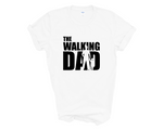 Load image into Gallery viewer, The Walking Dad Mens Tshirt