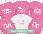 Load image into Gallery viewer, Personalised Hen Vibes Hen Party T-shirt