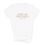 Load image into Gallery viewer, Wife Of The Party Personalised Hen Party Shirts (Sand)