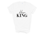 Load image into Gallery viewer, Her King His Queen Matching Couple T-shirt