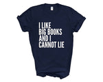 Load image into Gallery viewer, I Like Big Books And I Cannot Lie Adult Unisex T-shirt