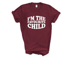Load image into Gallery viewer, I'm The Favourite Child Adult T-shirt