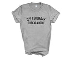 Load image into Gallery viewer, It's A Good Day To Read A Book Adult Unisex T-shirt