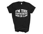 Load image into Gallery viewer, I'm The Favourite Son in Law Adult T-shirt