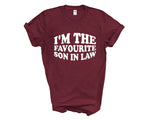 Load image into Gallery viewer, I'm The Favourite Son in Law Adult T-shirt
