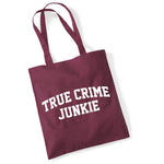 Load image into Gallery viewer, True Crime Junkie cotton tote bag in burgundy