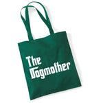 Load image into Gallery viewer, a green bag with the word the dogmother printed on it