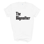 Load image into Gallery viewer, The Dogmother Adults Novelty Tshirt