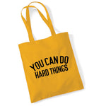 Load image into Gallery viewer, You Can Do Hard Things cotton tote bag in mustard