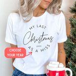 Load image into Gallery viewer, Last Christmas As A Miss 2026 Unisex T-Shirt