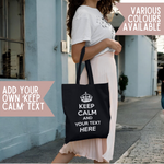 Load image into Gallery viewer, Personalised Custom Keep Calm Lightweight Tote Bag
