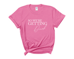 Load image into Gallery viewer, I'm Getting Married We're Getting Drunk Bride Hen Party T shirts 4