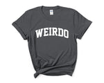 Load image into Gallery viewer, Weirdo Adult Unisex T-Shirt