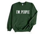 Load image into Gallery viewer, Ew People Adult Unisex Sweatshirt